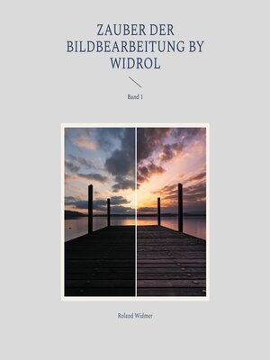 cover image of Zauber der Bildbearbeitung by widrol